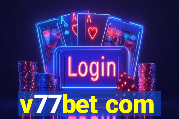 v77bet com